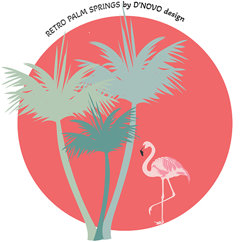 Retro Palm Springs by D'NOVO design